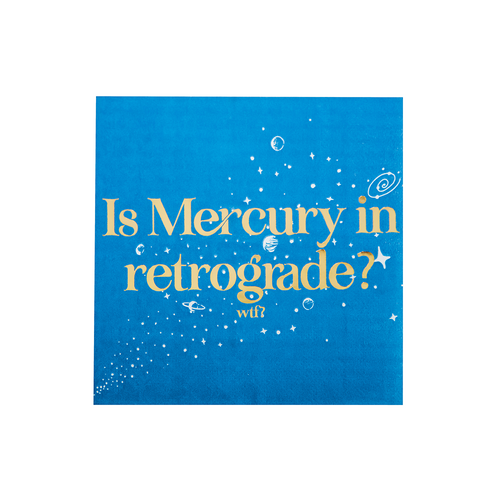"Is Mercury in Retrograde? WTF?" Witty Cocktail Napkins, Pack of 20