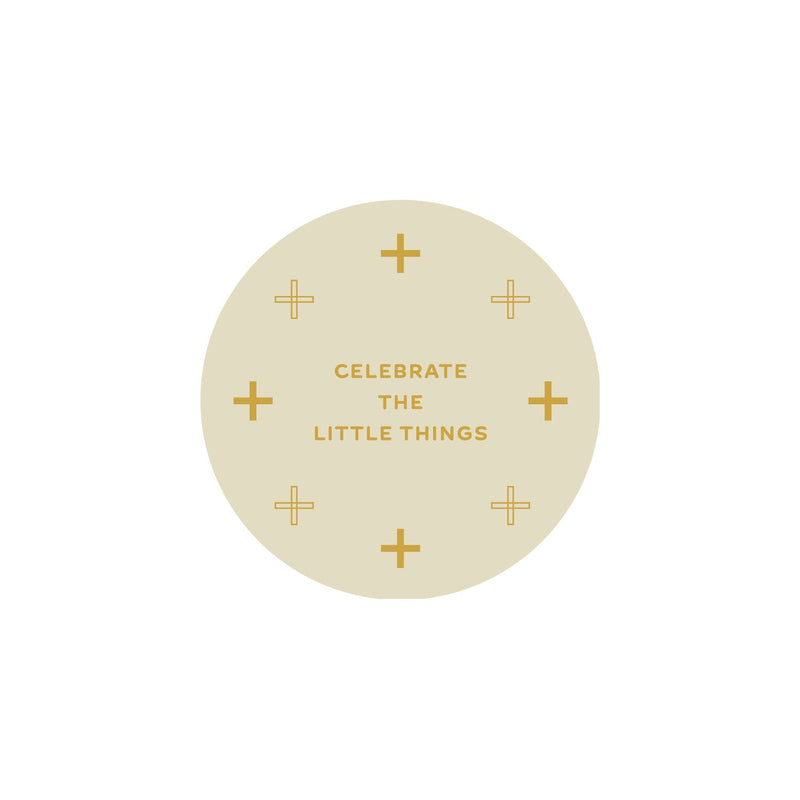 Celebrate the Little Things Coaster