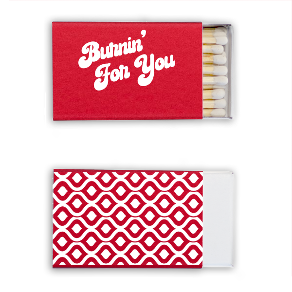 Burnin' For You Custom Matches, White Foil