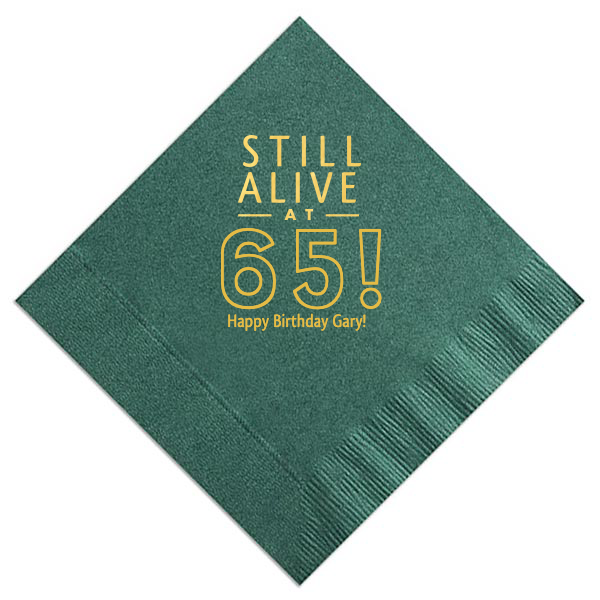 Still Alive Birthday Napkin, Gold Foil