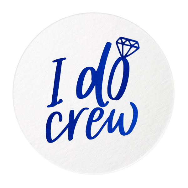 I Do Crew Coasters, Blue Foil