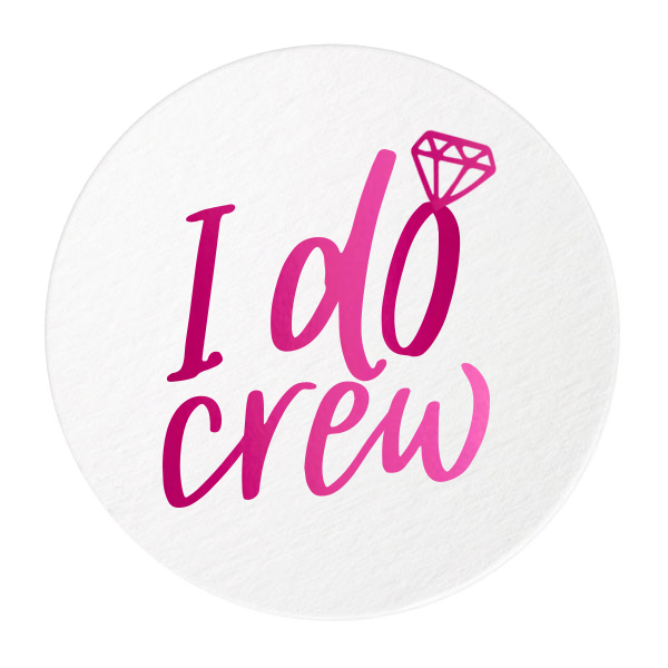 I Do Crew Coasters, Fuchsia Foil