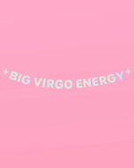 Big Virgo Energy Banner