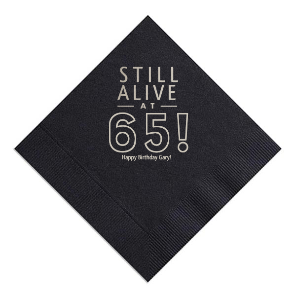 Still Alive Birthday Napkin, Silver Foil