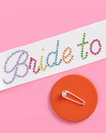 Bride Pride Sash