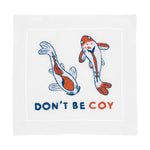 Don't Be Coy Cocktail Napkin, Set of 4