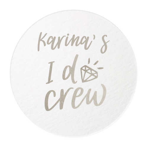 I Do Crew Personalized Coasters, Silver Foil