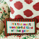 Most Wonderful Time Needlepoint Pillow