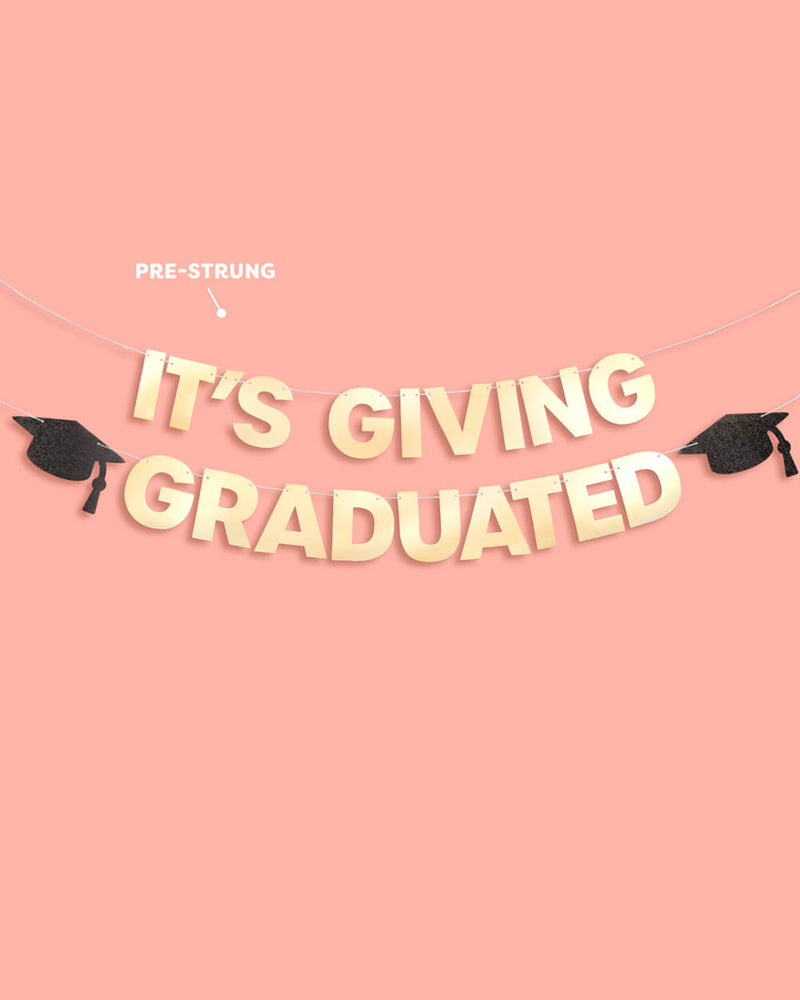 It's Giving Graduated Banner