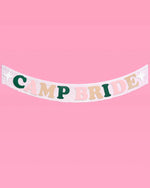 Camp Bride Banner