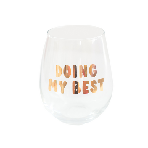 "Doing My Best" Witty Wine Glass